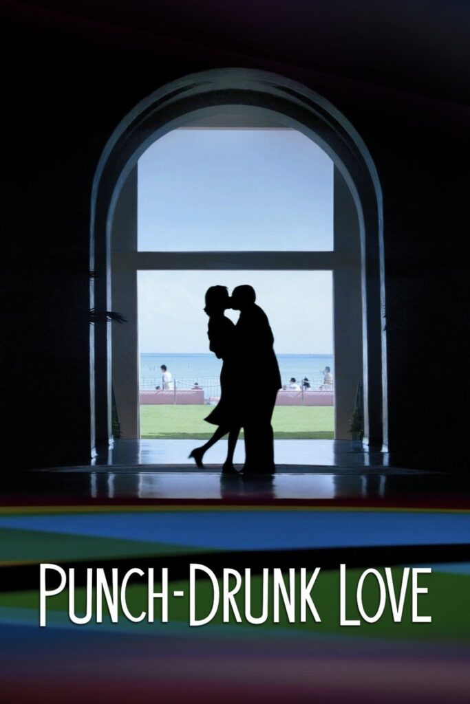 Punch-Drunk Love (2002)